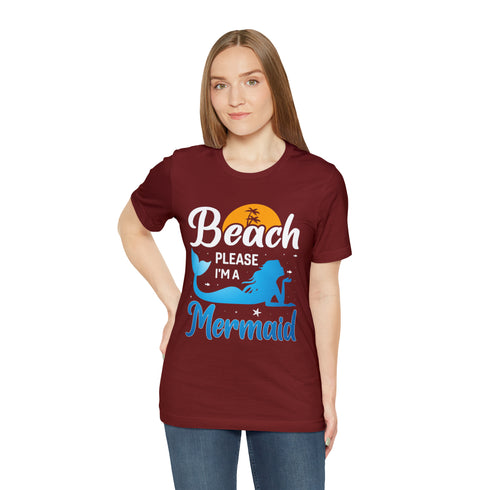 "Beach Please I'm a Mermaid" Fitted T-shirt